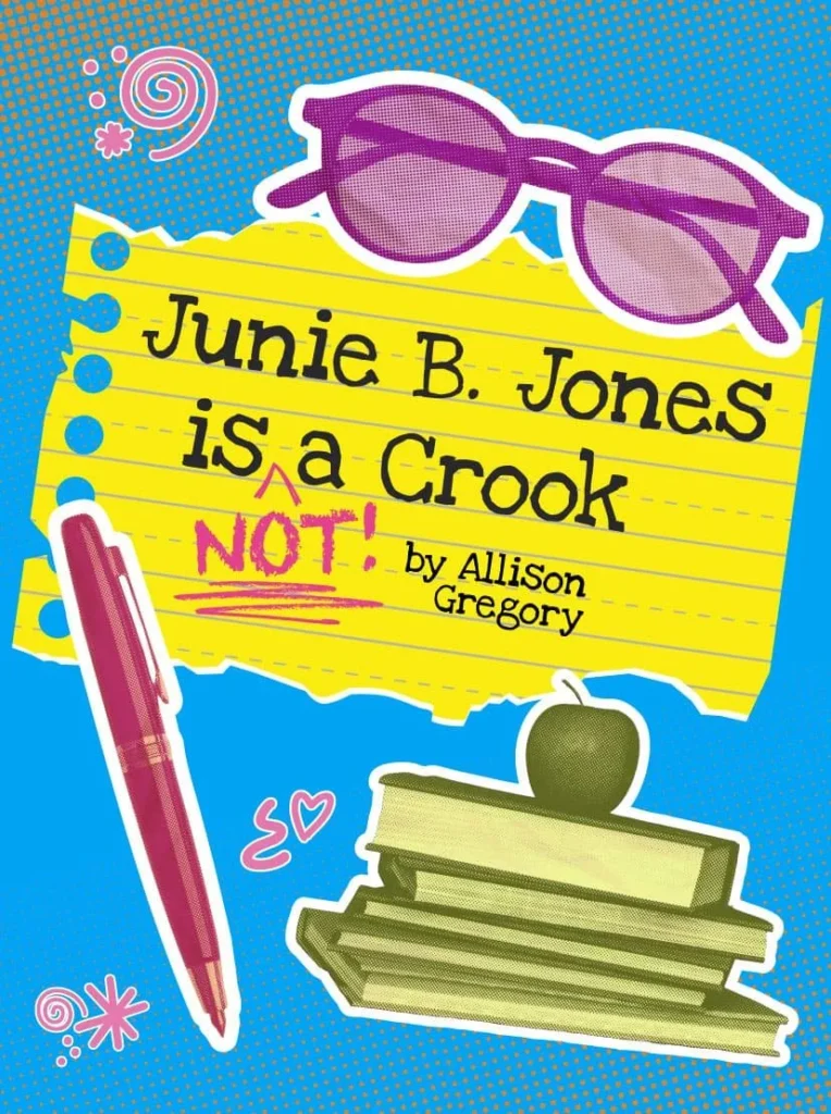 Junie B. Jones is not a crook