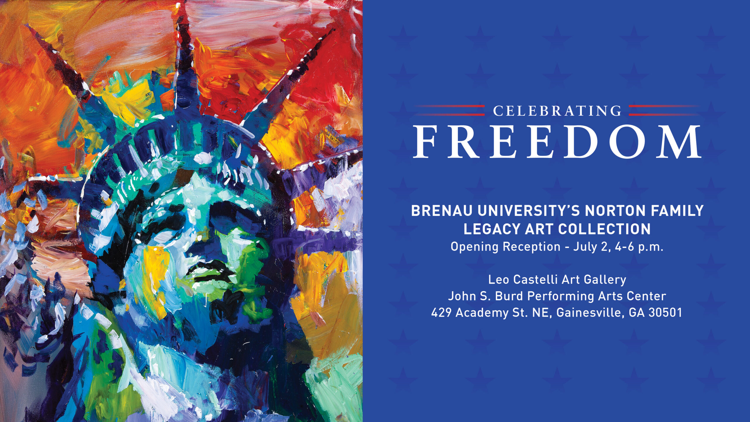 Promotion poster for Celebrating Freedom exhibition. Picture of a painting of the Statue of Liberty on the left side and the opening reception details on the right side.