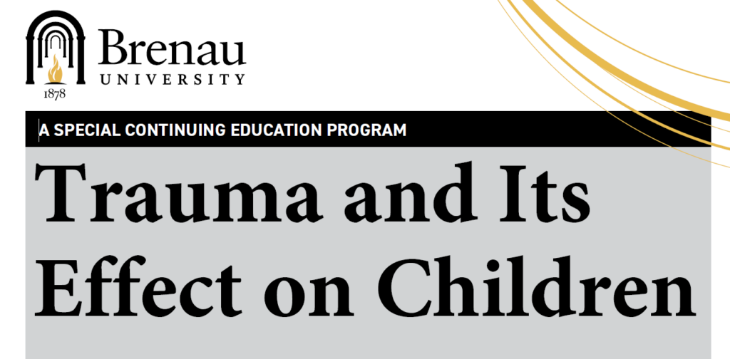 Continuing Education Program: Trauma and Its effect on children