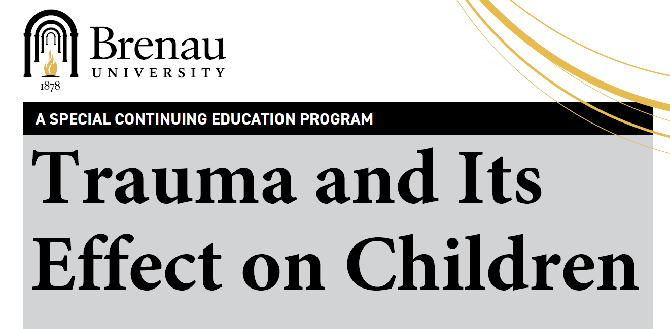 Continuing Education Program: Trauma and Its effect on children
